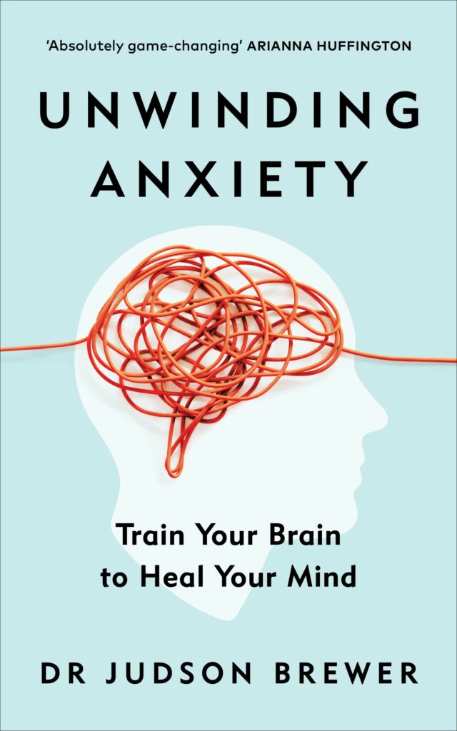 book review unwinding anxiety
